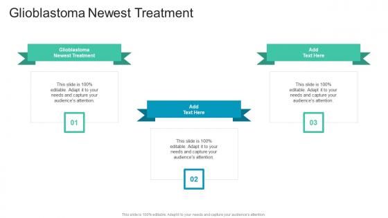 Glioblastoma Newest Treatment In Powerpoint And Google Slides Cpb Glioblastoma Newest Treatment In Powerpoint And Google Slides Cpb