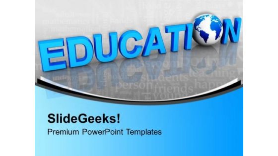 Global Education Word Future PowerPoint Templates Ppt Backgrounds For Slides 0113