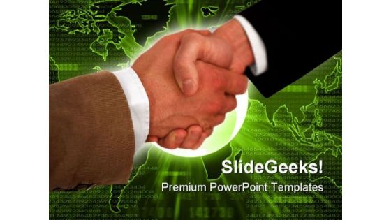 Global Handshake Business PowerPoint Templates And PowerPoint Backgrounds 0711