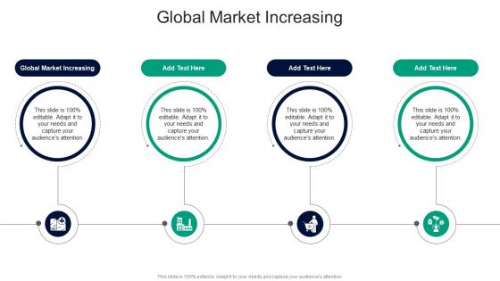 Global Market Increasing In Powerpoint And Google Slides Cpb