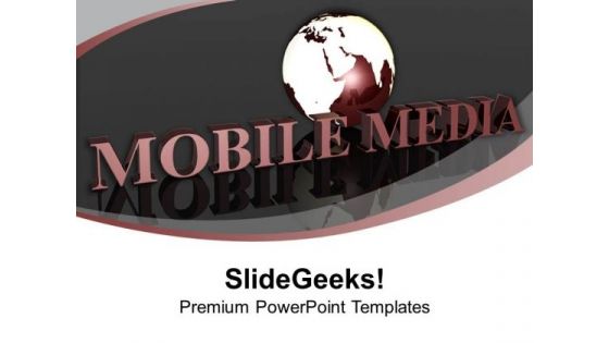 Global Mobile Media Concept PowerPoint Templates Ppt Backgrounds For Slides 0213