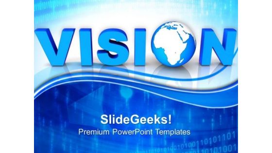 Global Vision Business PowerPoint Templates And PowerPoint Themes 0812 Global Vision Business PowerPoint Templates And PowerPoint Themes 0812
