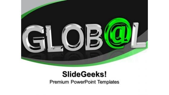 Global With Internet Symbol PowerPoint Templates And PowerPoint Themes 0912