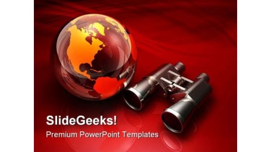 Globe And Binoculars Technology PowerPoint Templates And PowerPoint Backgrounds 0211