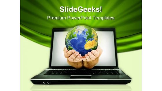 Globe In Hands Laptop Technology PowerPoint Templates And PowerPoint Backgrounds 0311