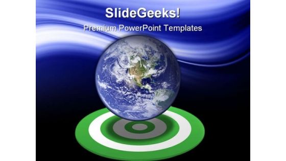 Globe On Target Earth PowerPoint Themes And PowerPoint Slides 0411