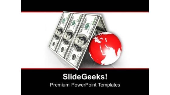 Globe Under Dollar Roof Business Concept PowerPoint Templates Ppt Backgrounds For Slides 0313 Globe Under Dollar Roof Business Concept PowerPoint Templates Ppt Backgrounds For Slides 0313