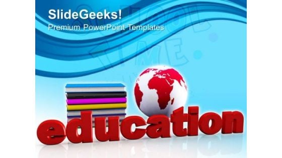 Globe With Books Education Knowledge PowerPoint Templates Ppt Backgrounds For Slides 0113 Globe With Books Education Knowledge PowerPoint Templates Ppt Backgrounds For Slides 0113