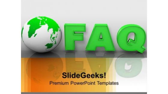 Globe With Faq Business Interviews PowerPoint Templates Ppt Backgrounds For Slides 0113