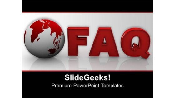 Globe With Word Faq Business PowerPoint Templates Ppt Backgrounds For Slides 0113