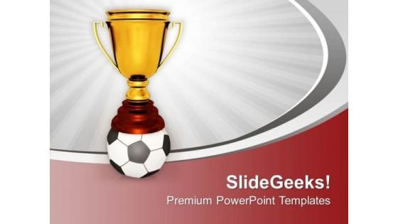 Gloden Trophy With Ball PowerPoint Templates Ppt Backgrounds For Slides 0213