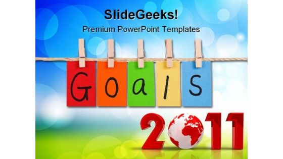 Goals2011 Business PowerPoint Themes And PowerPoint Slides 0311