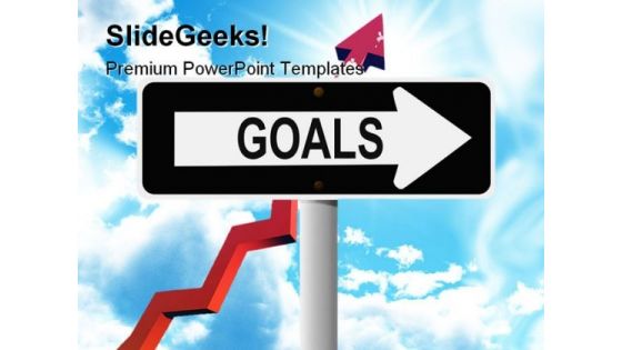 Goals Signpost Metaphor PowerPoint Templates And PowerPoint Backgrounds 0711