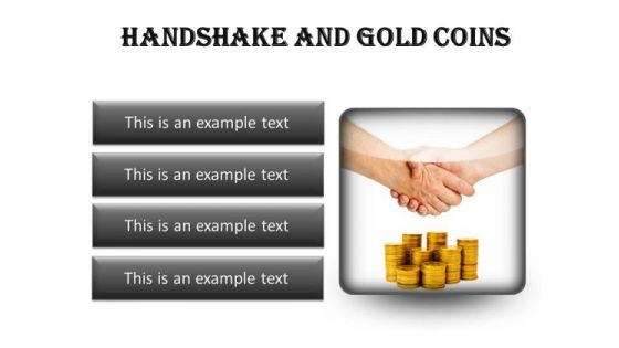 Gold Coins Handshake PowerPoint Presentation Slides S