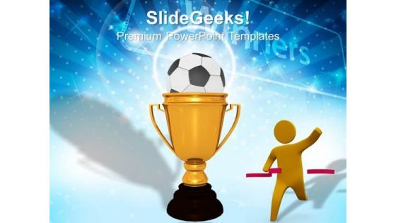 Gold Cup Winner With Soccer Ball Success PowerPoint Templates And PowerPoint Themes 1012