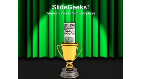 Golden Cup Of The Winner Saving Dollar Bills PowerPoint Templates Ppt Backgrounds For Slides 0113