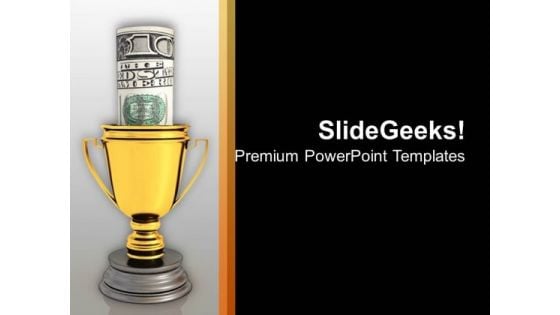 Golden Cup Of The Winner With Dollars PowerPoint Templates Ppt Backgrounds For Slides 0213 Golden Cup Of The Winner With Dollars PowerPoint Templates Ppt Backgrounds For Slides 0213