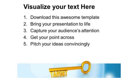 Golden Key With Word Target PowerPoint Templates And PowerPoint Themes 0812