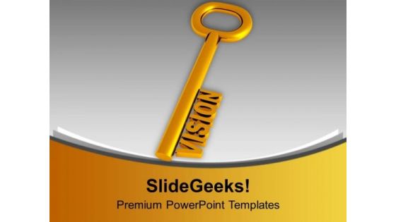 Golden Key With Word Vision PowerPoint Templates Ppt Backgrounds For Slides 0413