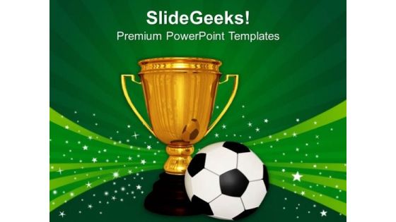 Golden Trophy With A Football Game PowerPoint Templates And PowerPoint Themes 1012