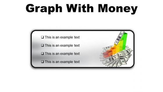 Graph With Money Business PowerPoint Presentation Slides R