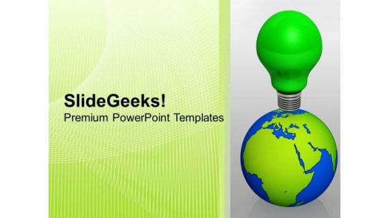 Green Bulb On Globe With Idea Go Green PowerPoint Templates Ppt Backgrounds For Slides 1112