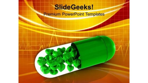 Green Capsule With Hearts Medical PowerPoint Templates Ppt Backgrounds For Slides 0313