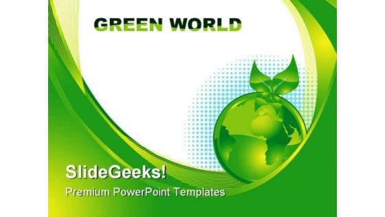 Green Earth Concept Environment PowerPoint Themes And PowerPoint Slides 0611