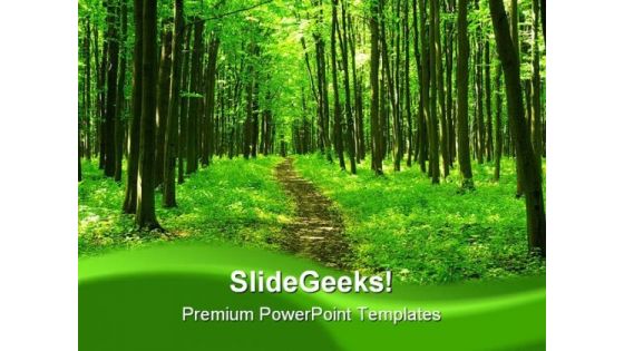 Green Forest Path Nature PowerPoint Templates And PowerPoint Backgrounds 0311