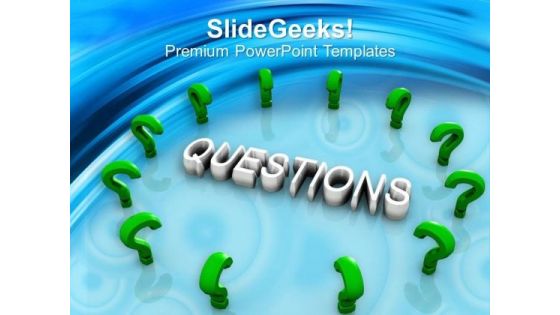 Green Question Marks Around The Word Questions PowerPoint Templates Ppt Backgrounds For Slides 1212