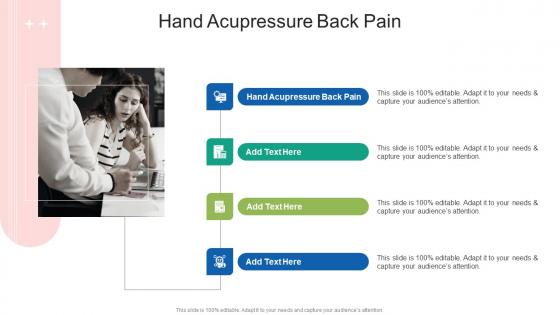 Hand Acupressure Back Pain In Powerpoint And Google Slides Cpb