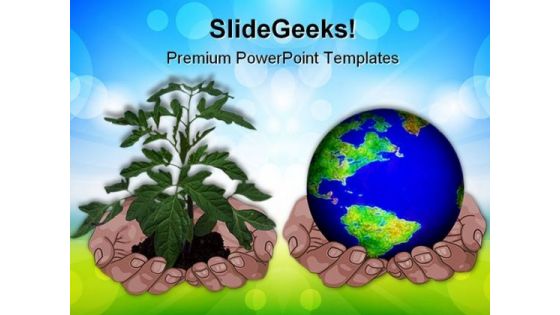 Hands Holding Globe And Plant Environment PowerPoint Templates And PowerPoint Backgrounds 0311