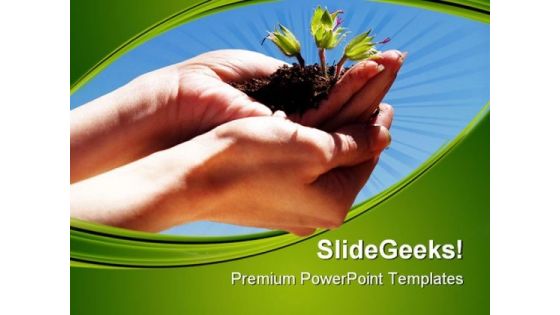Hands With Plant Environment PowerPoint Templates And PowerPoint Backgrounds 0611