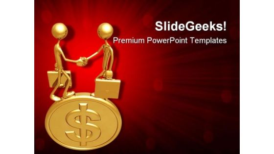 Handshake On Dollar Coin Money PowerPoint Themes And PowerPoint Slides 0711