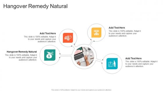 Hangover Remedy Natural In Powerpoint And Google Slides Cpb