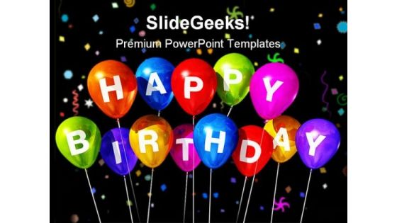 Happy Birthday Festival PowerPoint Templates And PowerPoint Backgrounds 0211