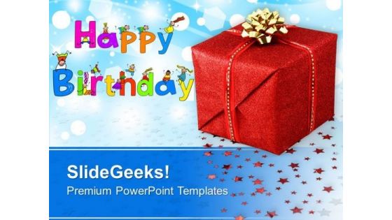 Happy Birthday Gift Background PowerPoint Templates Ppt Backgrounds For Slides 0313