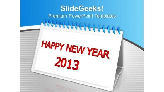 Happy New Year 2013 Wishes PowerPoint Templates Ppt Backgrounds For Slides 0513