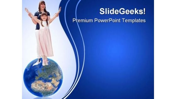 Happy Sisters Globe PowerPoint Templates And PowerPoint Backgrounds 0311