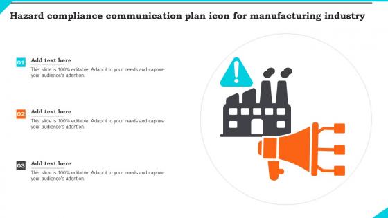 Hazard Compliance Communication Plan Icon For Manufacturing Industry Ppt Slides Clipart Pdf