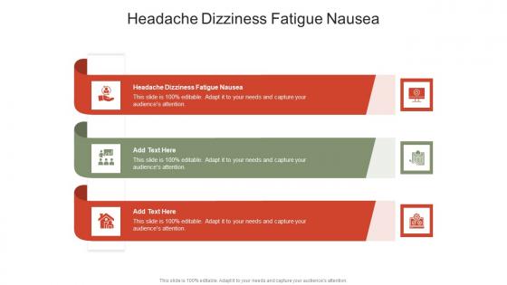 Headache Dizziness Fatigue Nausea In Powerpoint And Google Slides Cpb