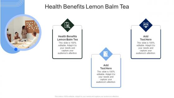 Health Benefits Lemon Balm Tea In Powerpoint And Google Slides Cpb