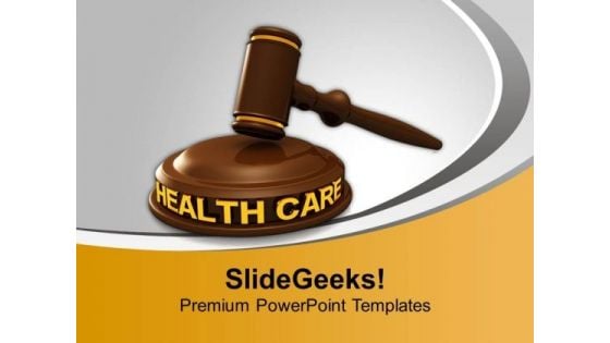 Health Care Law PowerPoint Templates Ppt Backgrounds For Slides 0113