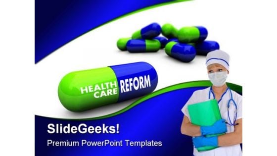 Health Care Reform Pills Medical PowerPoint Templates And PowerPoint Backgrounds 0311