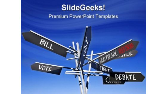 Healthcare Reform Sign Future PowerPoint Themes And PowerPoint Slides 0711