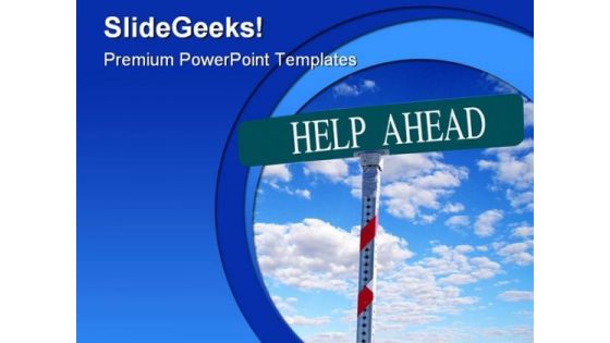 Help Ahead Metaphor PowerPoint Themes And PowerPoint Slides 0911