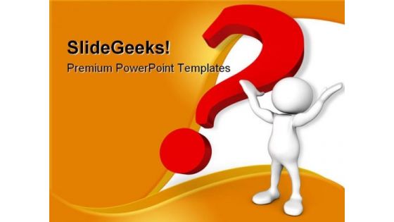 Help With Question Mark Business PowerPoint Templates And PowerPoint Backgrounds 0511