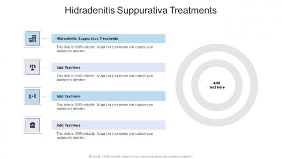 Hidradenitis Suppurativa Treatments In Powerpoint And Google Slides Cpb