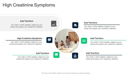 High Creatinine Symptoms In Powerpoint And Google Slides Cpb