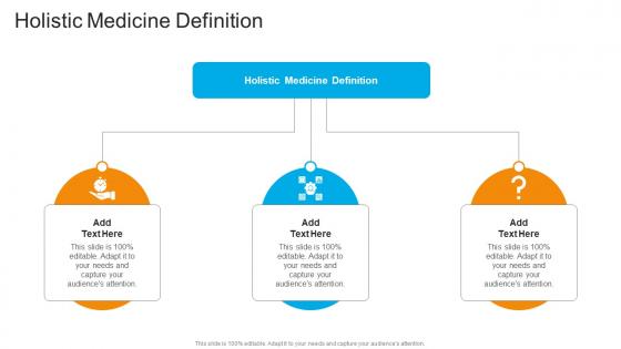 Holistic Medicine Definition In Powerpoint And Google Slides Cpb